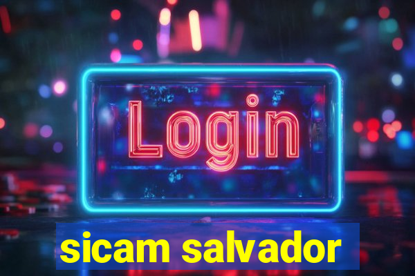 sicam salvador